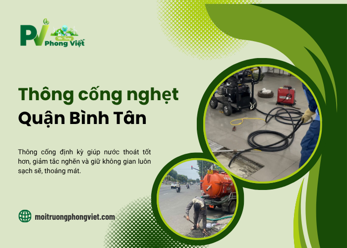 Dịch vụ thông cống nghẹt quận Bình Tân tại Phong Việt