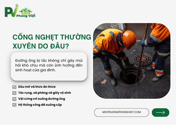 Lý do nào dẫn đến tình trạng cống bị nghẹt thường xuyên? 