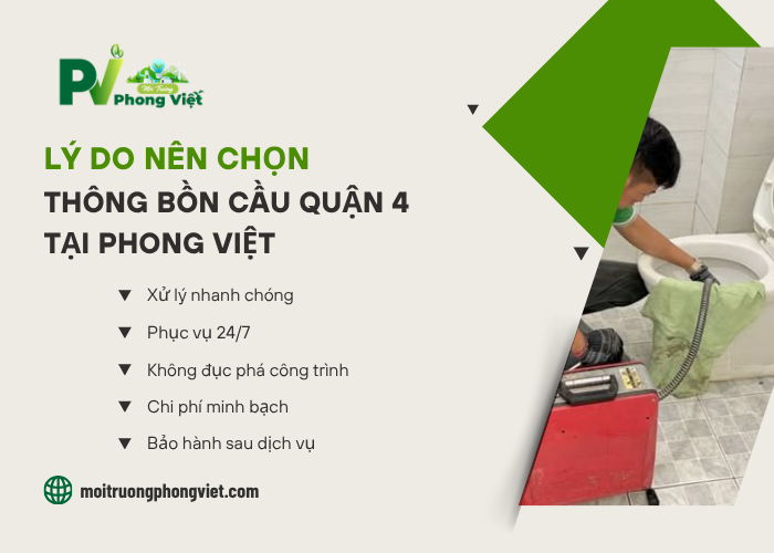 Một số lý do nên chọn thông bồn cầu Quận 4 tại Phong Việt