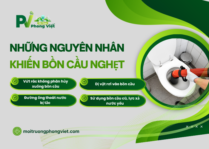 Các nguyên nhân phổ biến khiến bồn cầu gây nghẹt