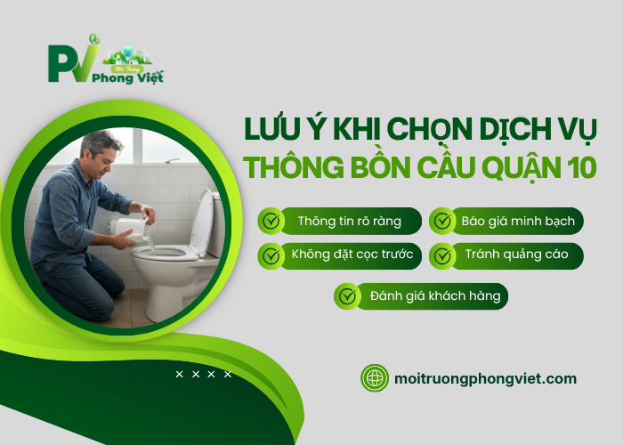 Những lưu ý quan trọng khi lựa chọn dịch vụ thông tắc bồn cầu Quận 10